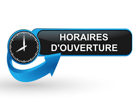 horaires d'ouverture